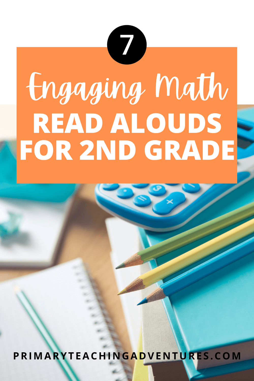 7-engaging-math-read-aloud-books-for-2nd-grade-primary-teaching